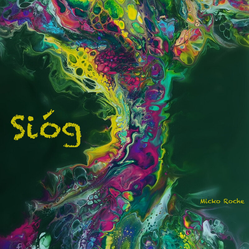 Micko Roche - Sióg EP | The Electro Review