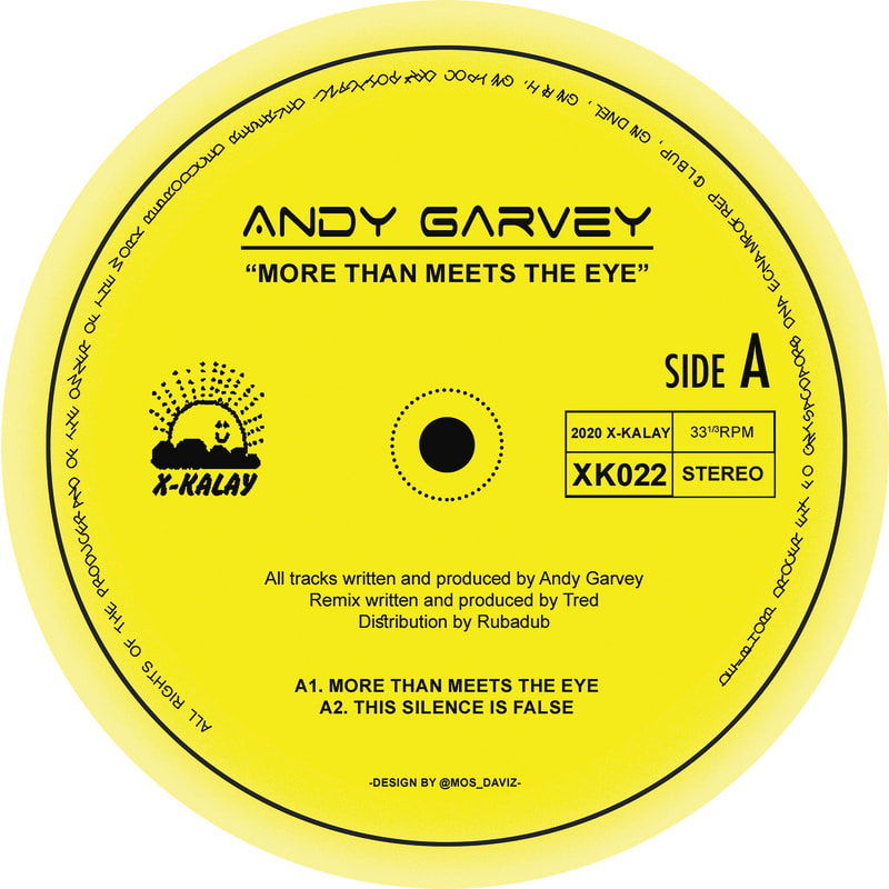 Andy Garvey - More Than Meets The Eye - X-Kalay Records