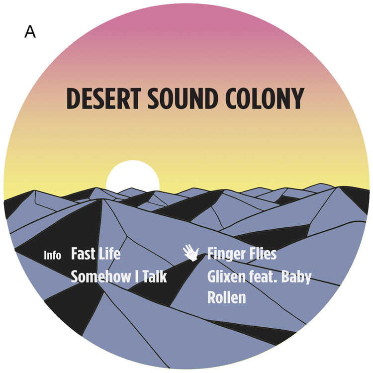 Desert Sound Colony Fast Life
