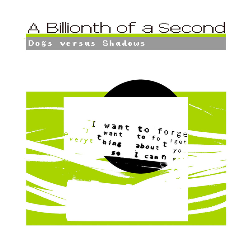 Dogs Versus Shadows - A Billionth of a Second - Subexotic Records | The Electro Review