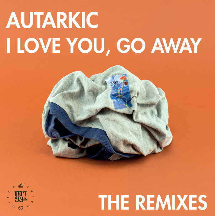 Simple Symmetry and Red Axes I Love you, Go Away The Remixes Disco Halal | The Electro Review