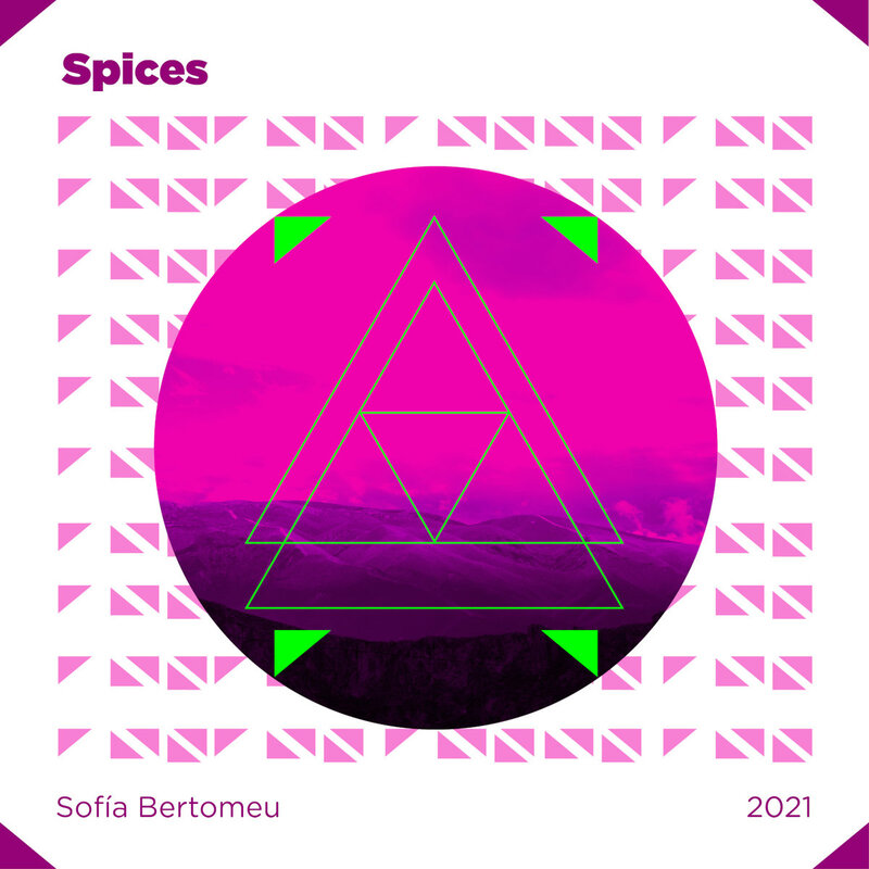 Sofia Bertomeu - Spices EP | The Electro Review